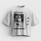 'SILENCE SPEAKS VOLUMES' GRAPHIC TEE